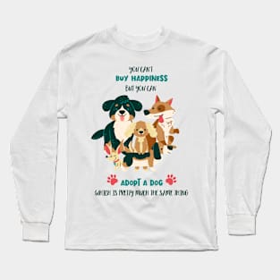 adopt a dog Long Sleeve T-Shirt